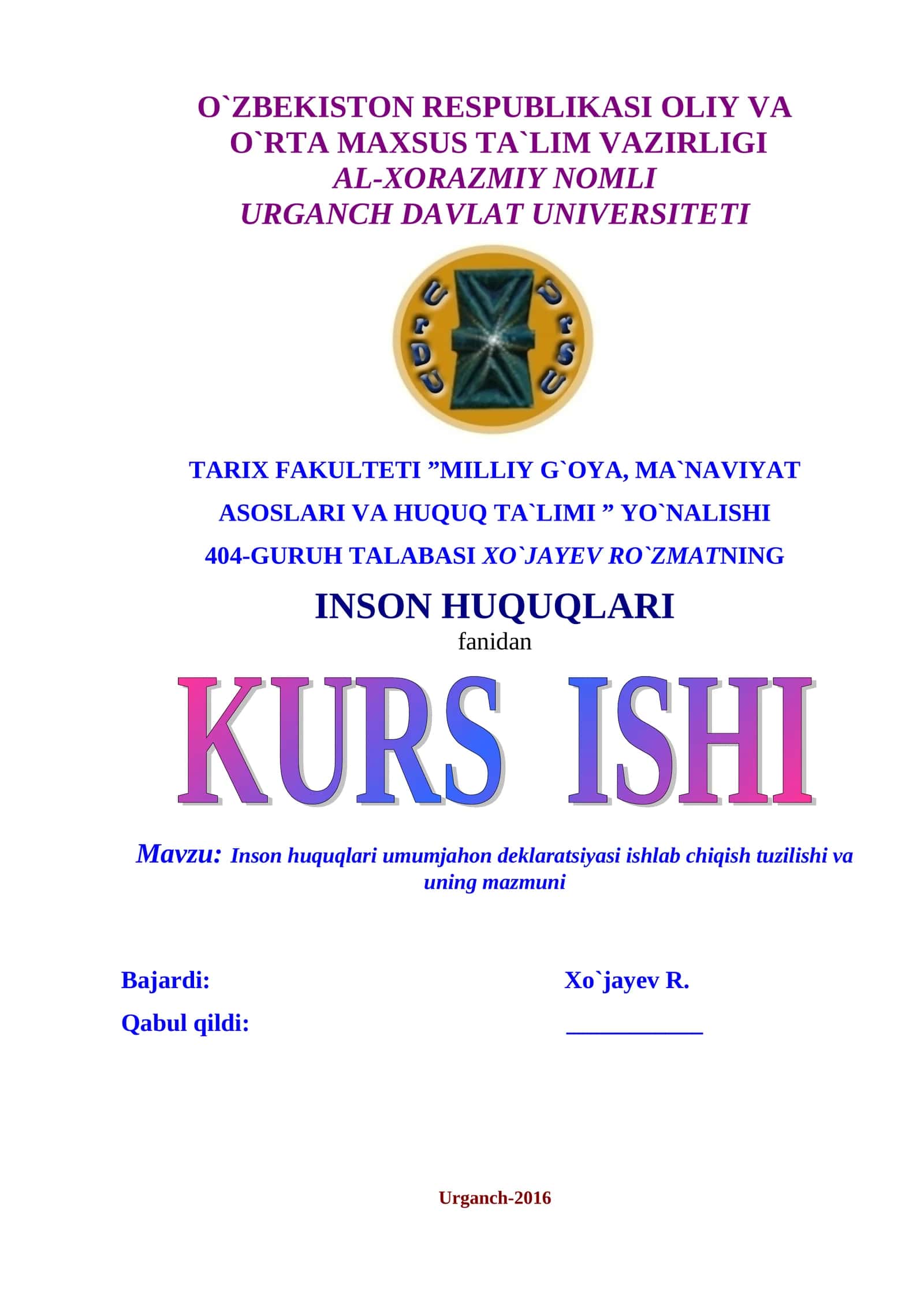 Inson huquqlari umumjahon deklaratsiyasi ishlab chiqish tuzilishi va uning mazmuni 1