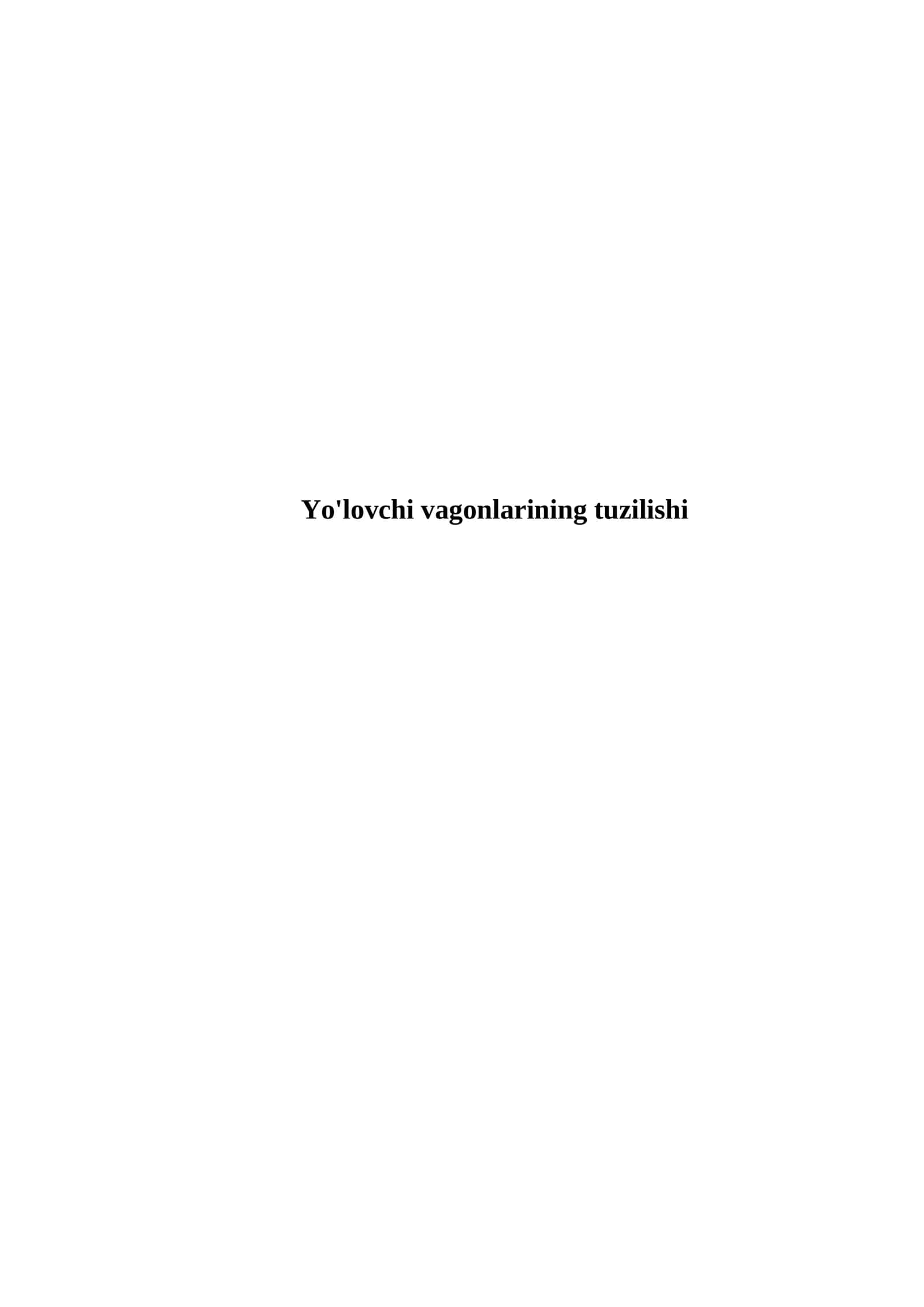Yo'lovchi vagonlarining tuzilishi 1