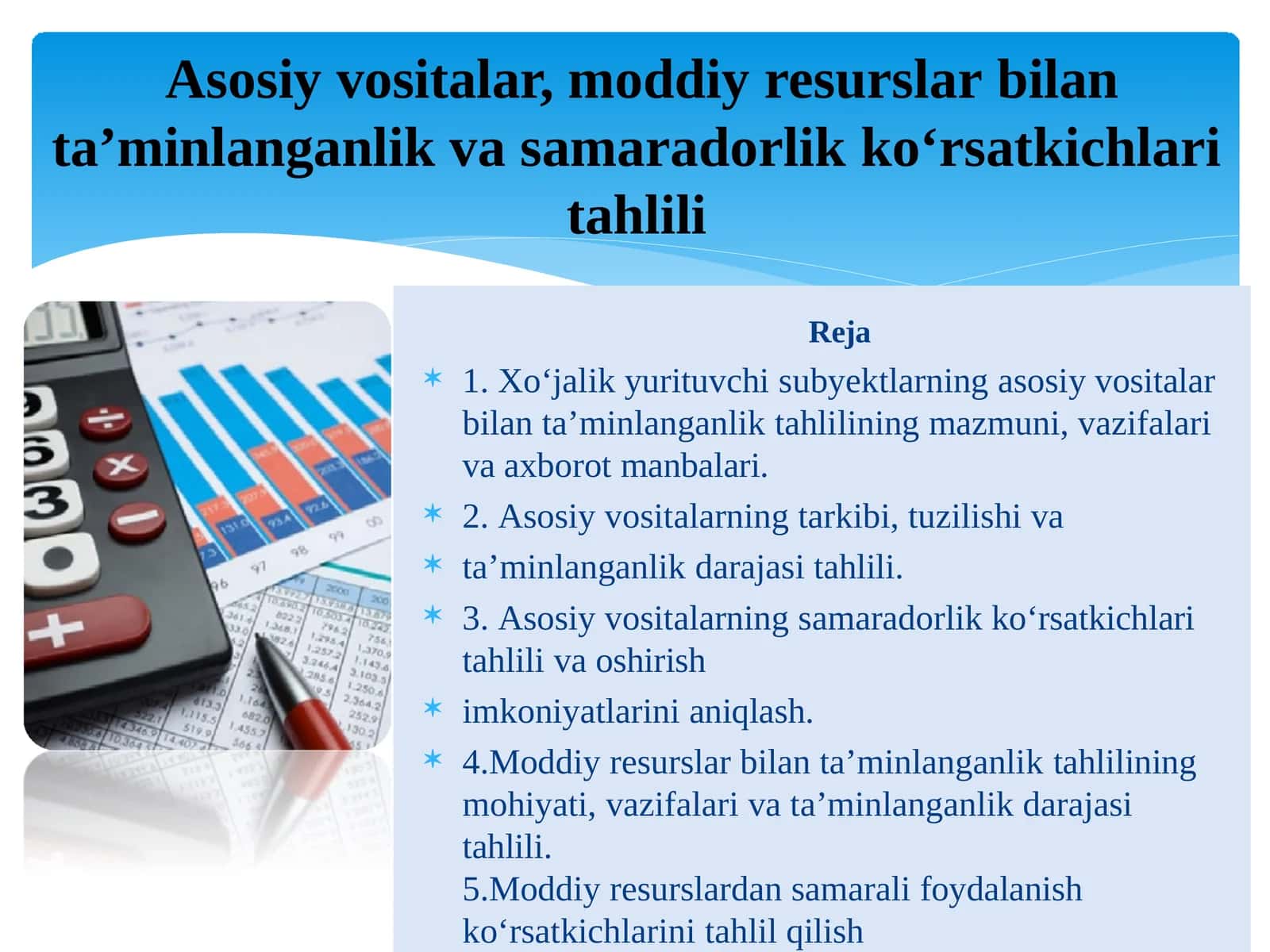 Asosiy vositalar, moddiy resurslar bilan taʼminlanganlik va samaradorlik koʻrsatkichlari tahlili 1