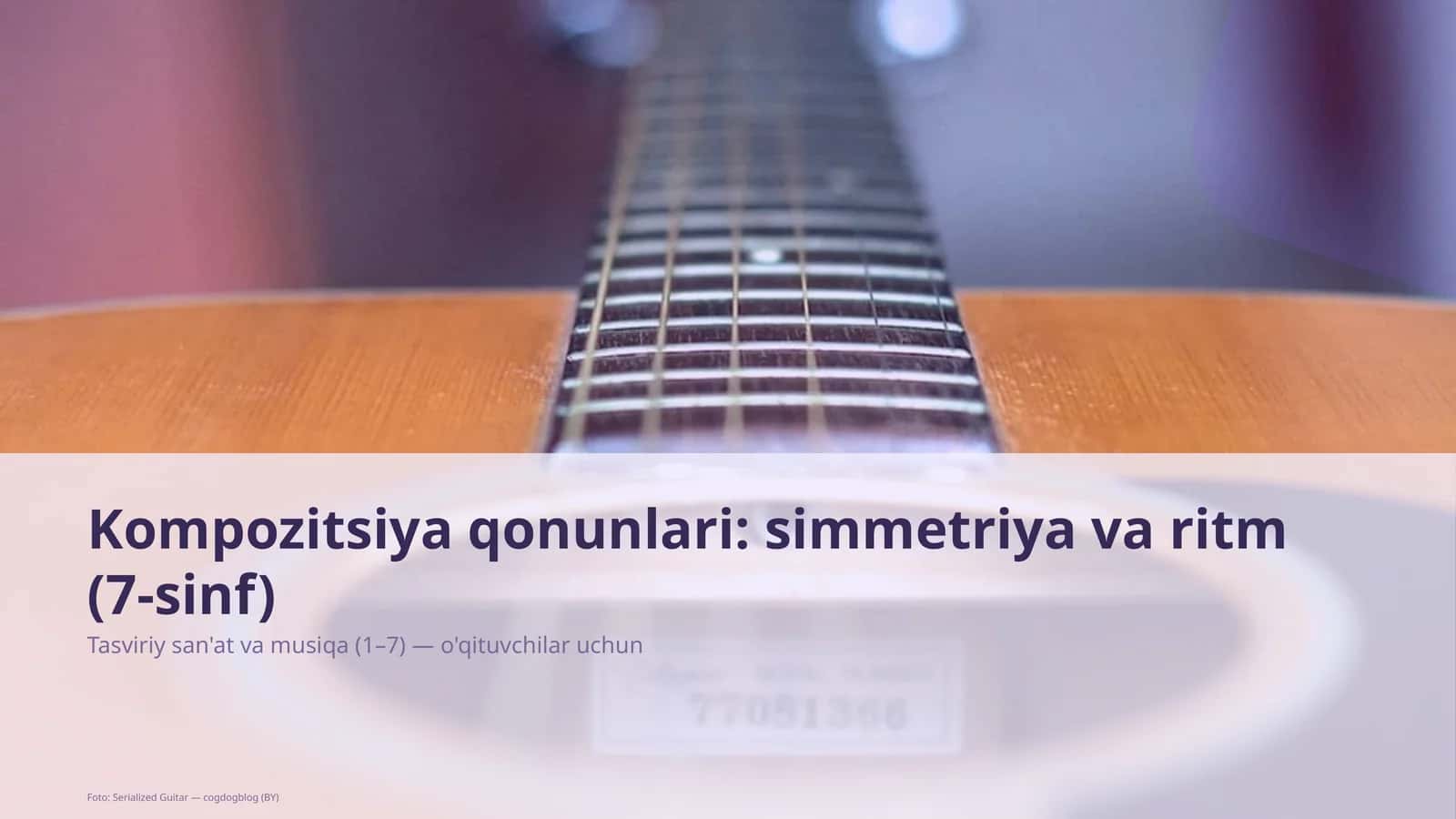Kompozitsiya qonunlari: simmetriya va ritm (7-sinf) 1