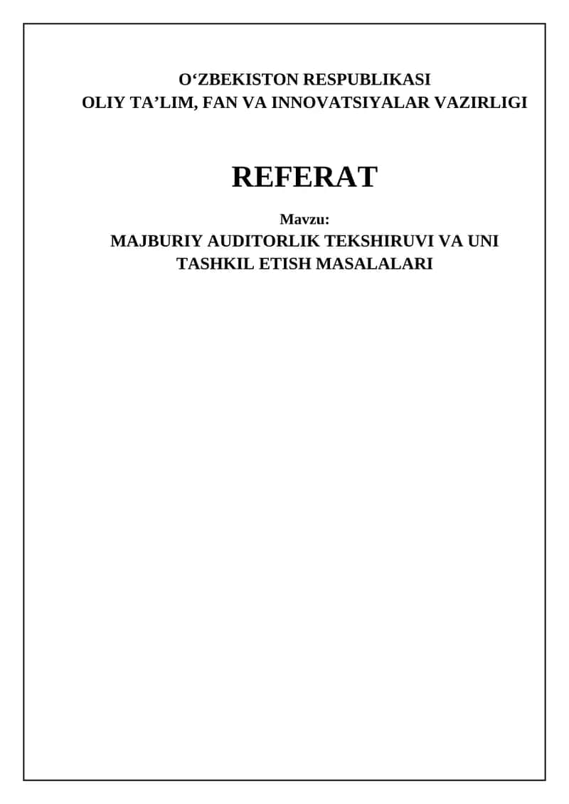 Majburiy auditorlik tekshiruvi va uni tashkil etish masalalari 1