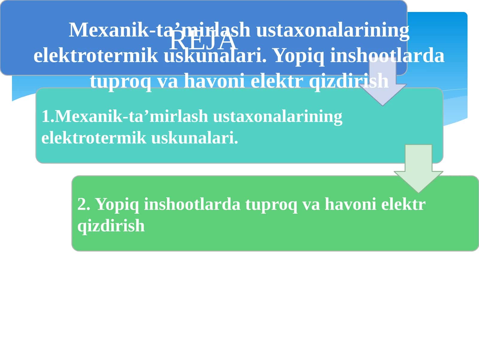 Mexanik-ta’mirlash ustaxonalarining elektrotermik uskunalari 1
