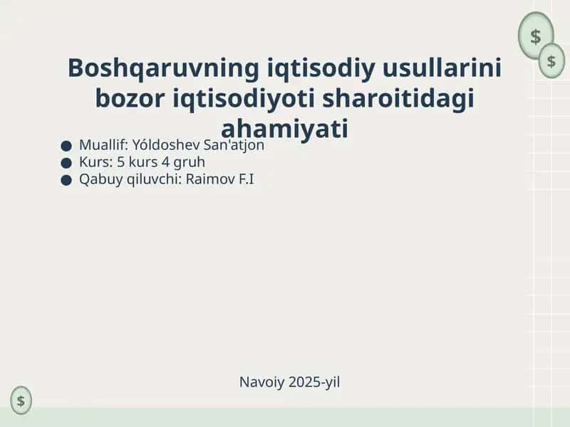 Bozor iqtisodiyoti sharoitida boshqaruvning iqtisodiy usullari 1