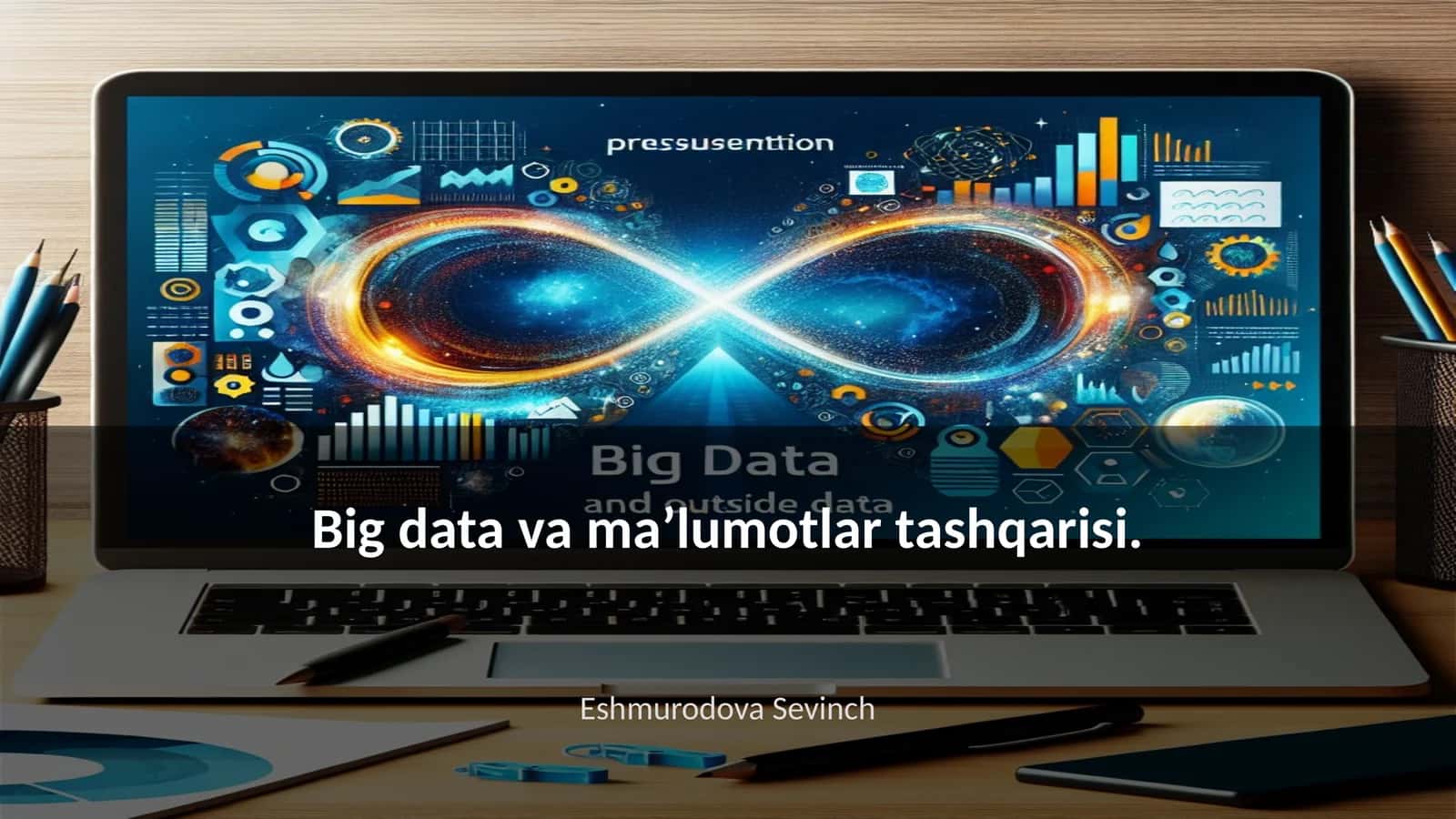 Big data va ma’lumotlar tashqarisi 1