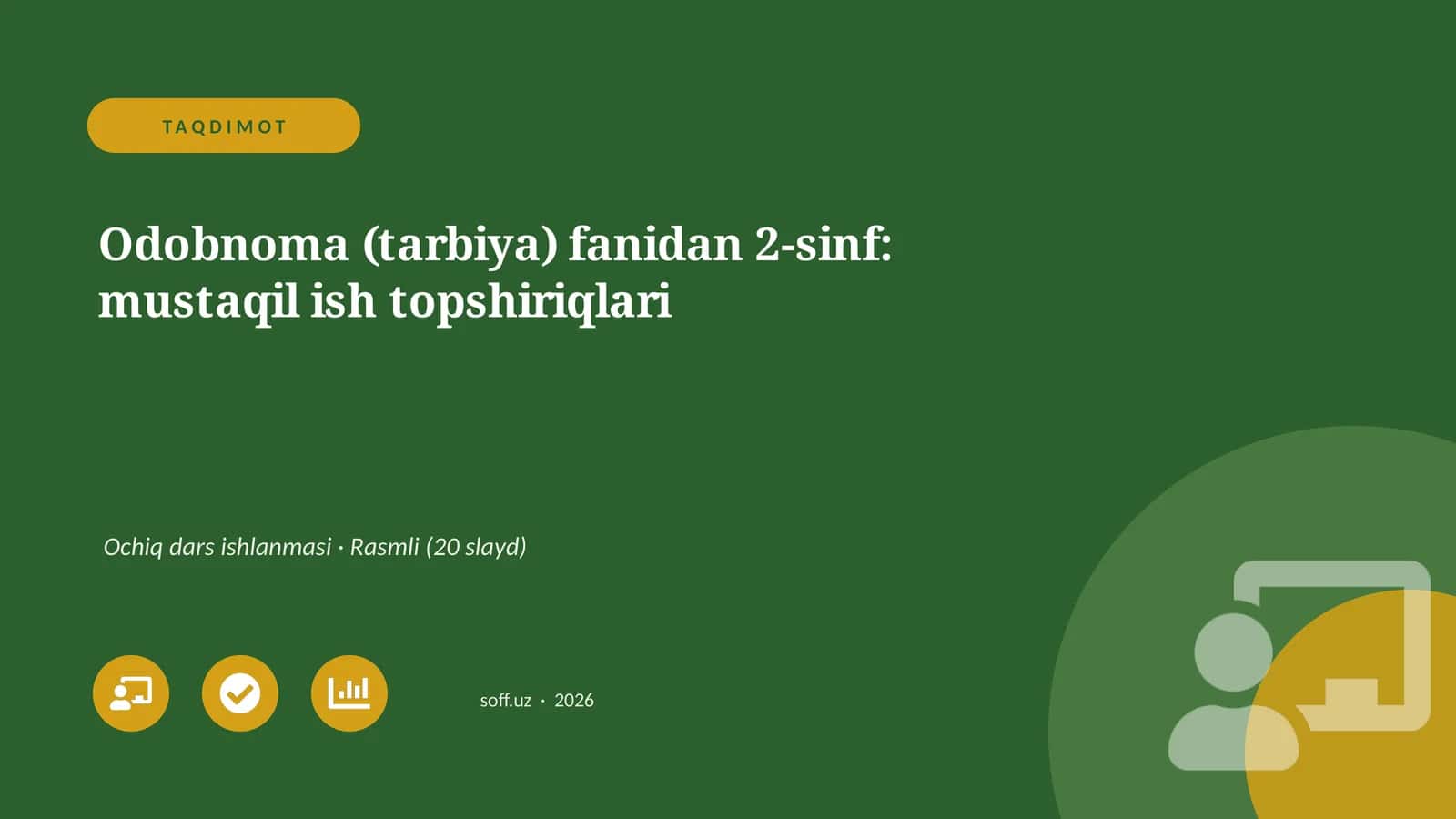Odobnoma (tarbiya) fanidan 2-sinf: mustaqil ish topshiriqlari 1