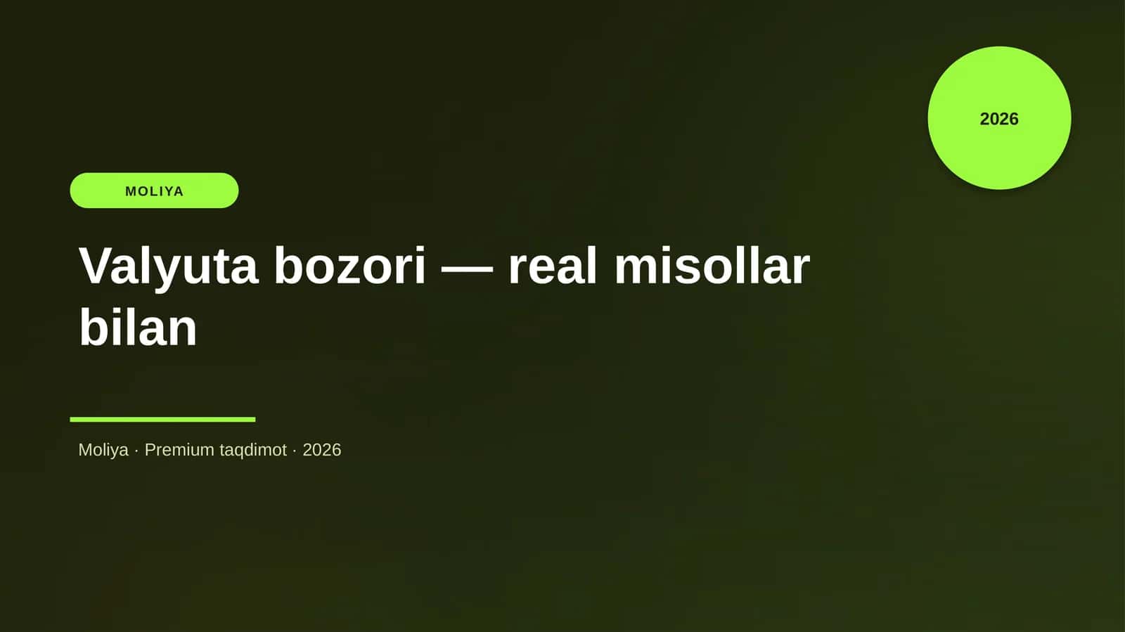 Valyuta bozori — real misollar bilan 1
