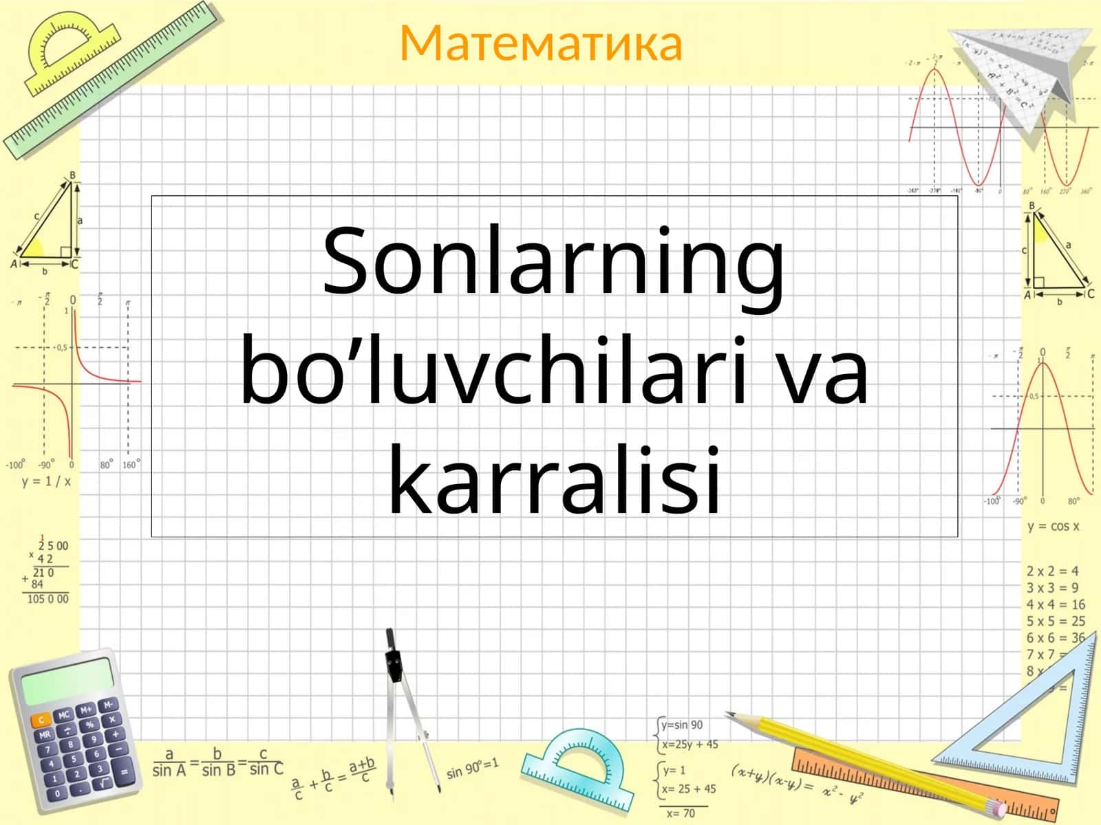 Sonlarning bo’luvchilari va karralisi 1