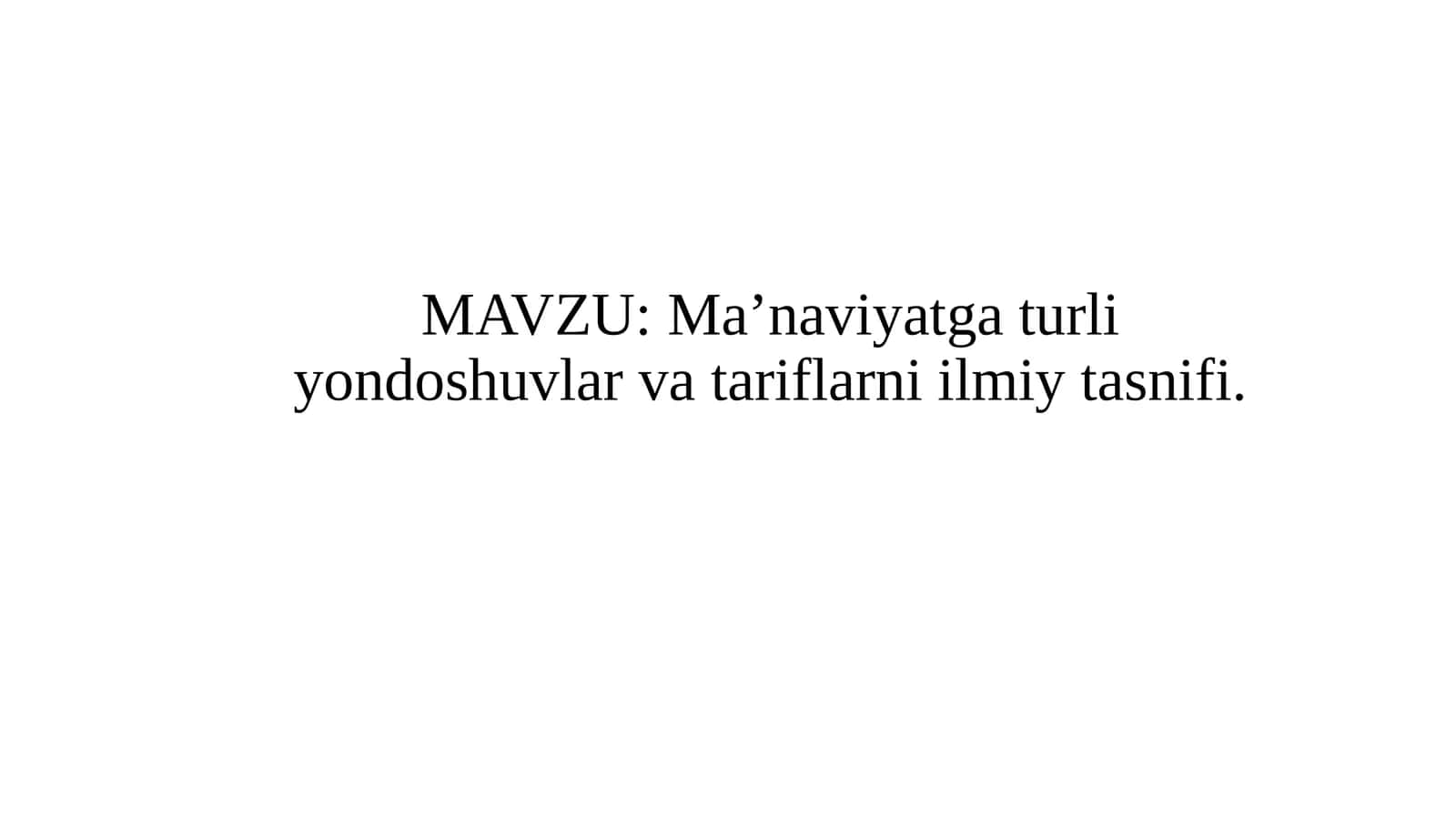 Ma’naviyatga turli yondoshuvlar va tariflarni ilmiy tasnifi 1