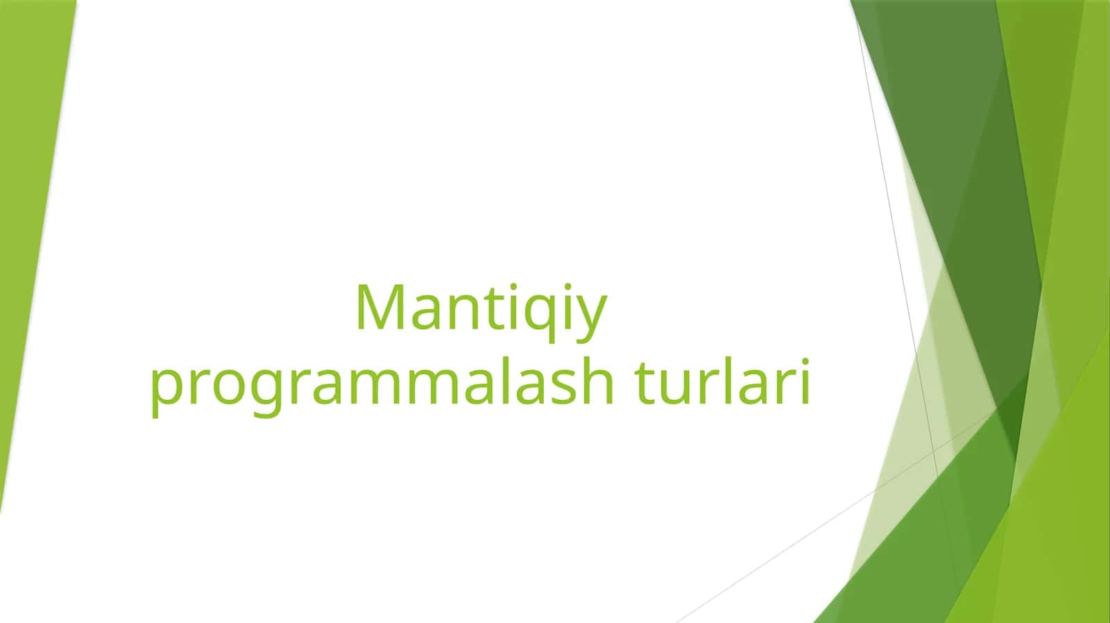 Mantiqiy programmalash turlari 1