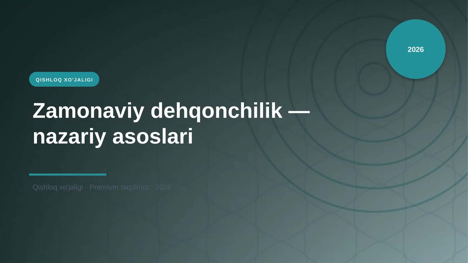 Zamonaviy dehqonchilik — nazariy asoslari 1