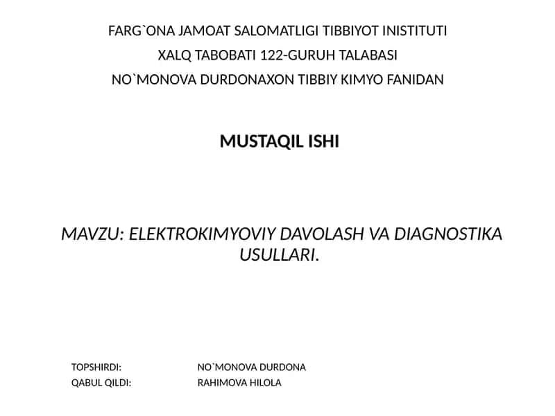 ELEKTROKIMYOVIY DAVOLASH VA DIAGNOSTIKA USULLARI 1