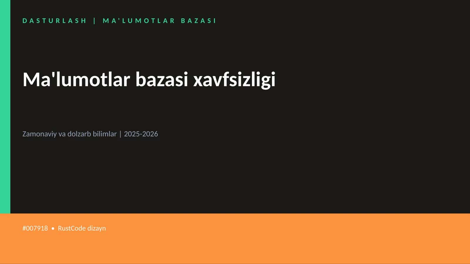 Ma'lumotlar bazasi xavfsizligi 1