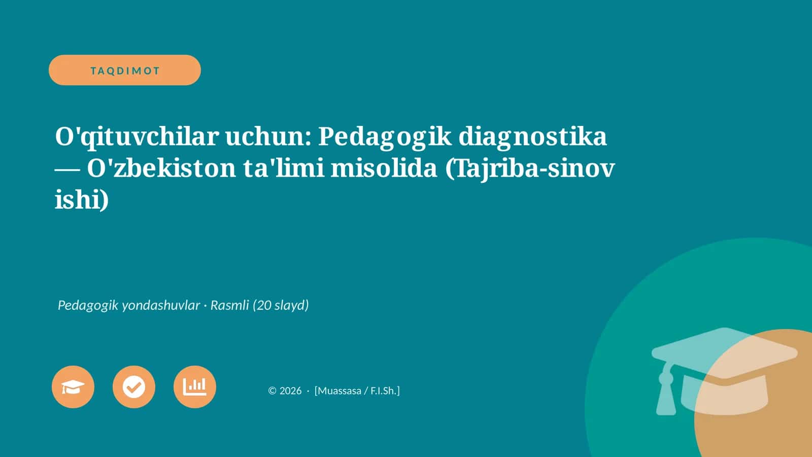 Pedagogik diagnostika — O'zbekiston ta'limi misolida (Tajriba-sinov ishi) 1