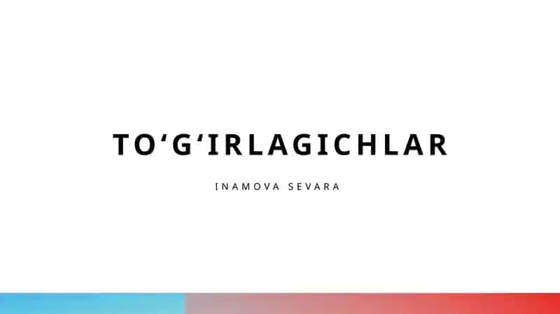 Toʻgʻirlagichlar 1
