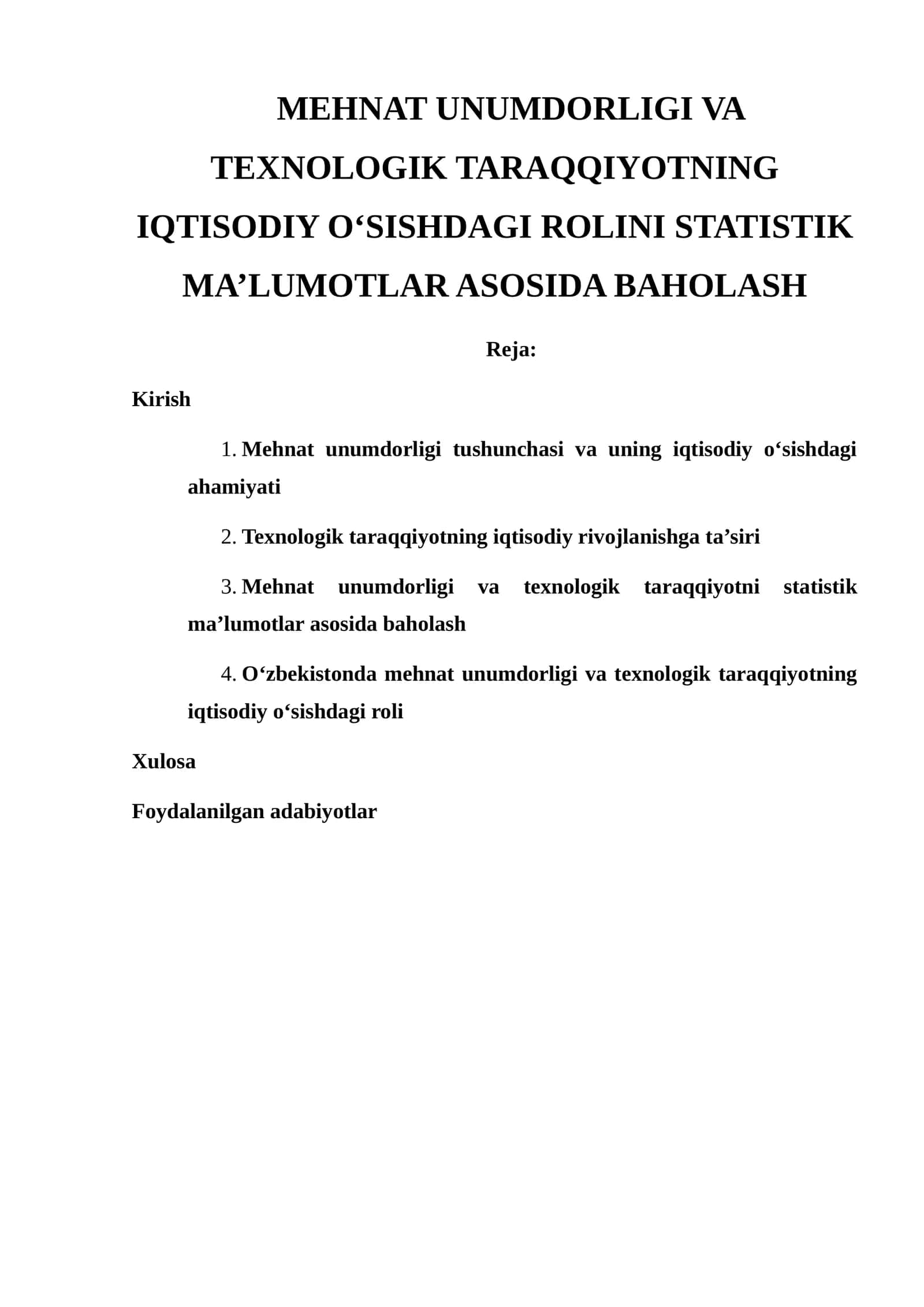 MEHNAT UNUMDORLIGI VA TEXNOLOGIK TARAQQIYOTNING IQTISODIY O‘SISHDAGI ROLINI STATISTIK MA’LUMOTLAR ASOSIDA BAHOLASH 1