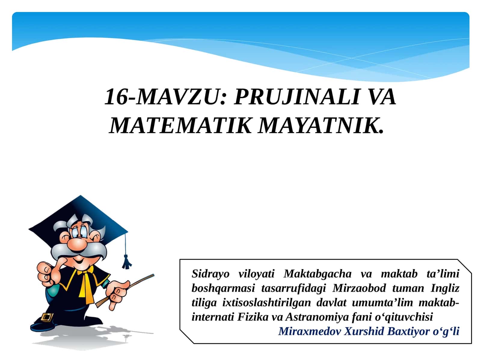 PRUJINALI VA MATEMATIK MAYATNIK 1