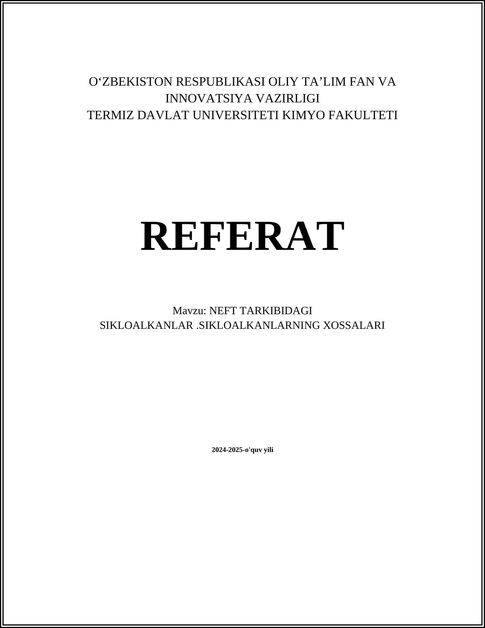 NEFT TARKIBIDAGI SIKLOALKANLAR.SIKLOALKANLARNING XOSSALARI 1