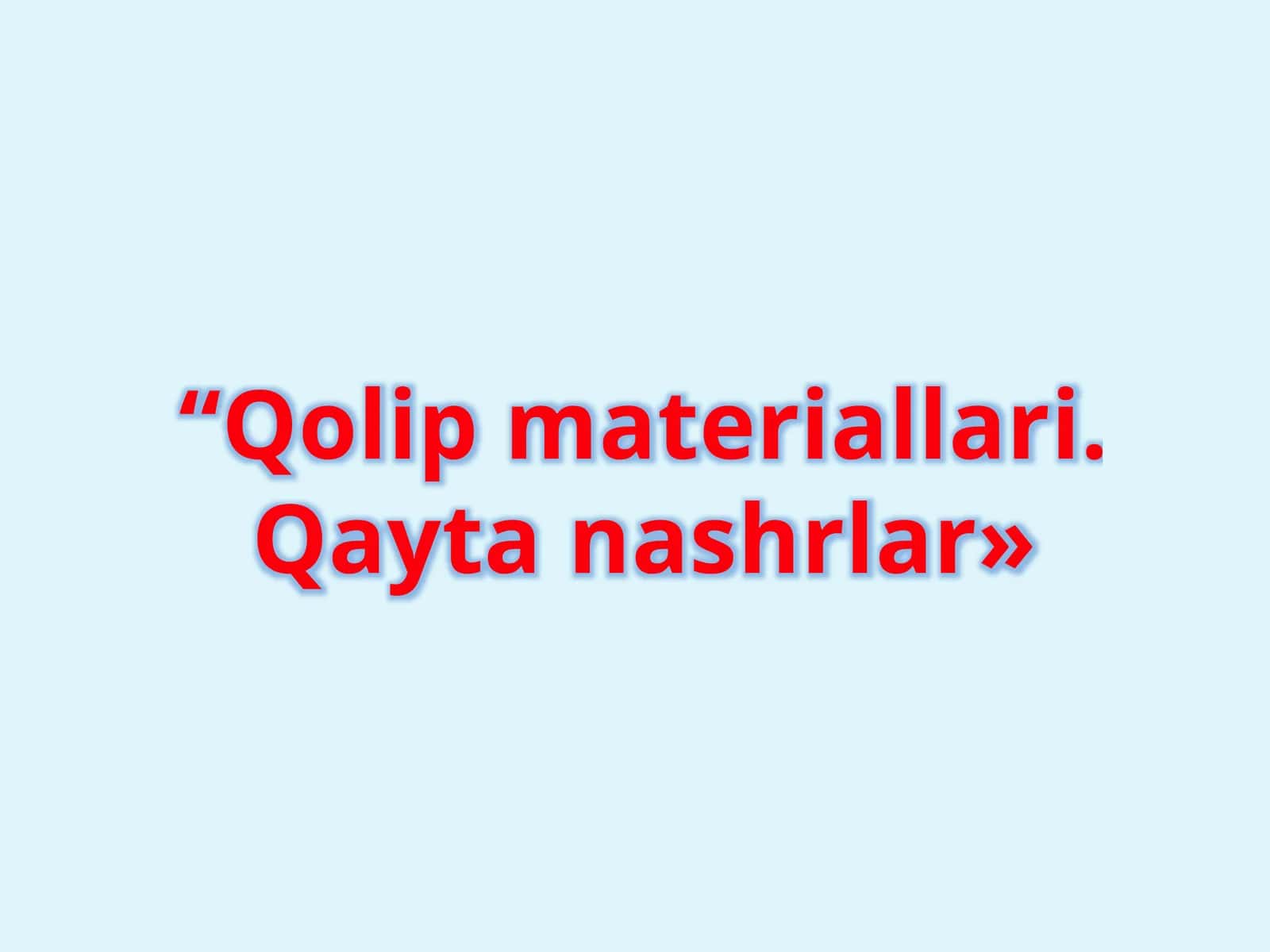 Qolipmateriallari.Qaytanashrlar 1