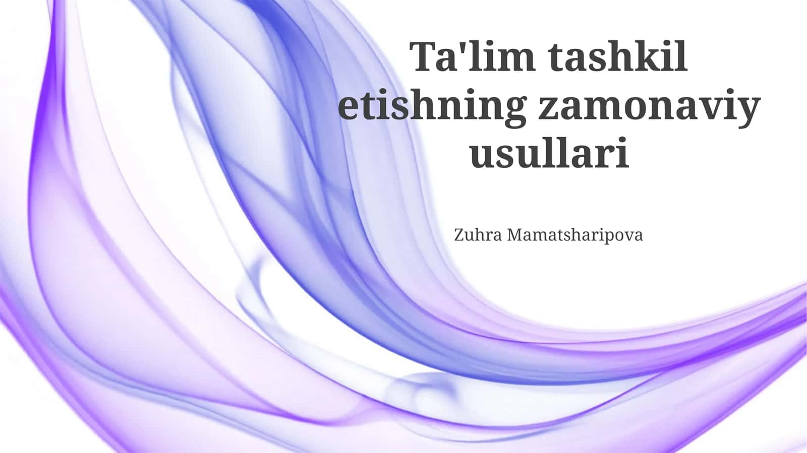 Zamonaviy ta'lim tashkilotining usullari 1
