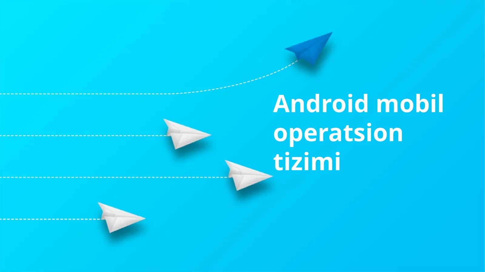 Android mobil operatsion tizimi 1