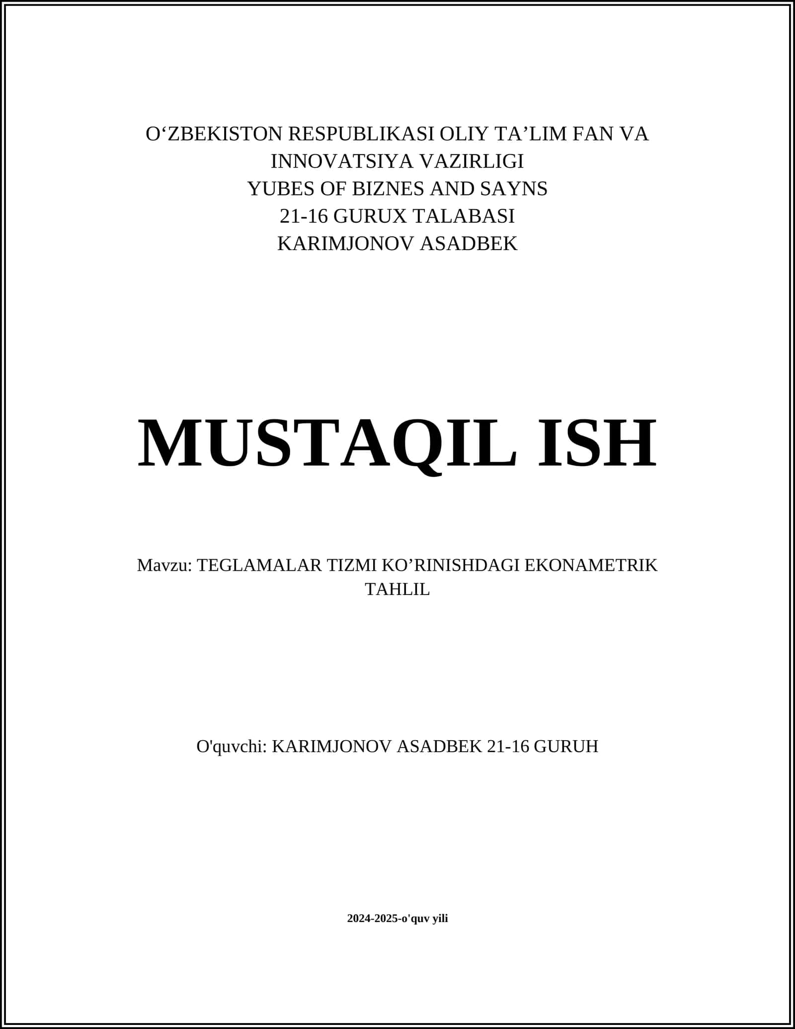 TEGLAMALAR TIZMI KO’RINISHDAGI EKONAMETRIK TAHLIL 1