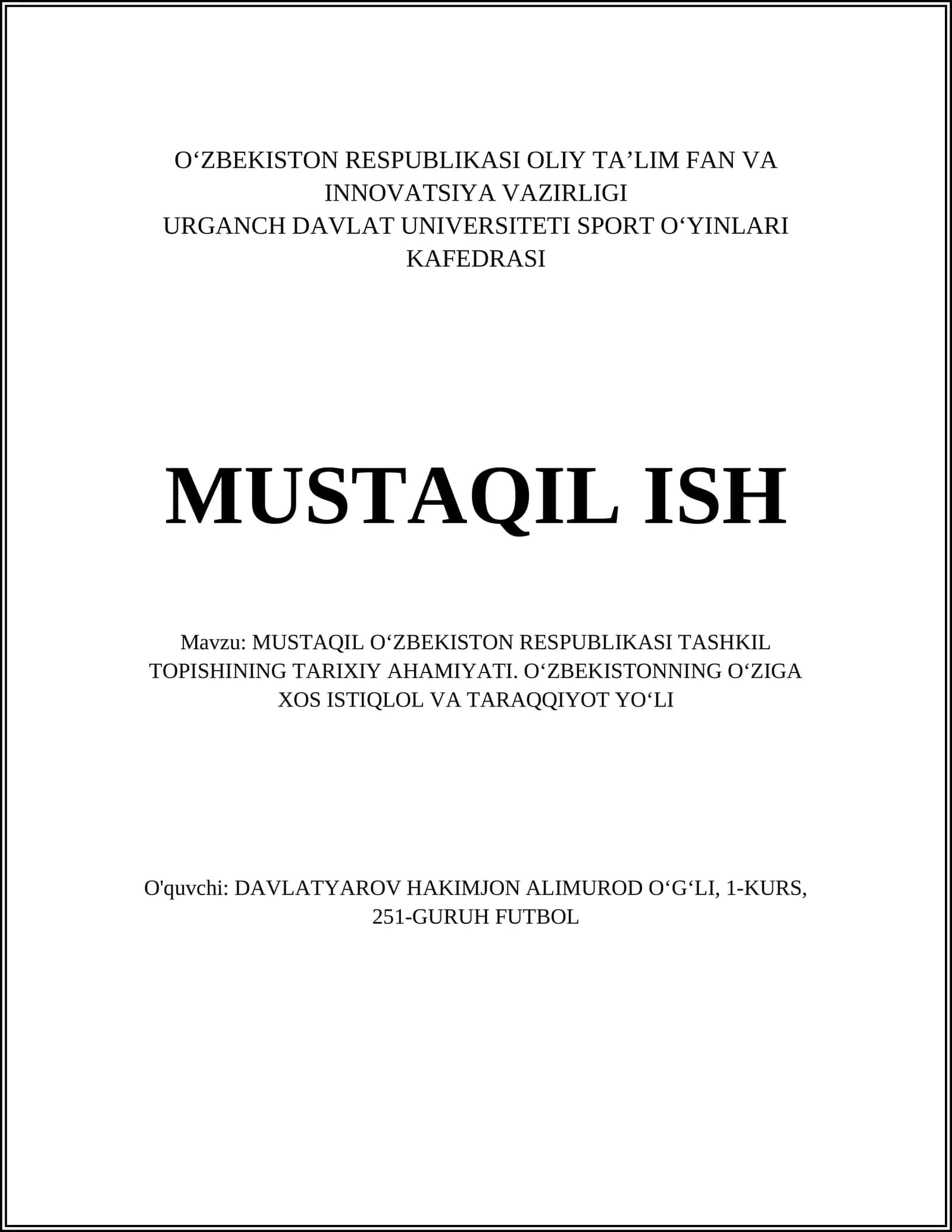 MUSTAQIL O‘ZBEKISTON RESPUBLIKASI TASHKIL TOPISHINING TARIXIY AHAMIYATI 1