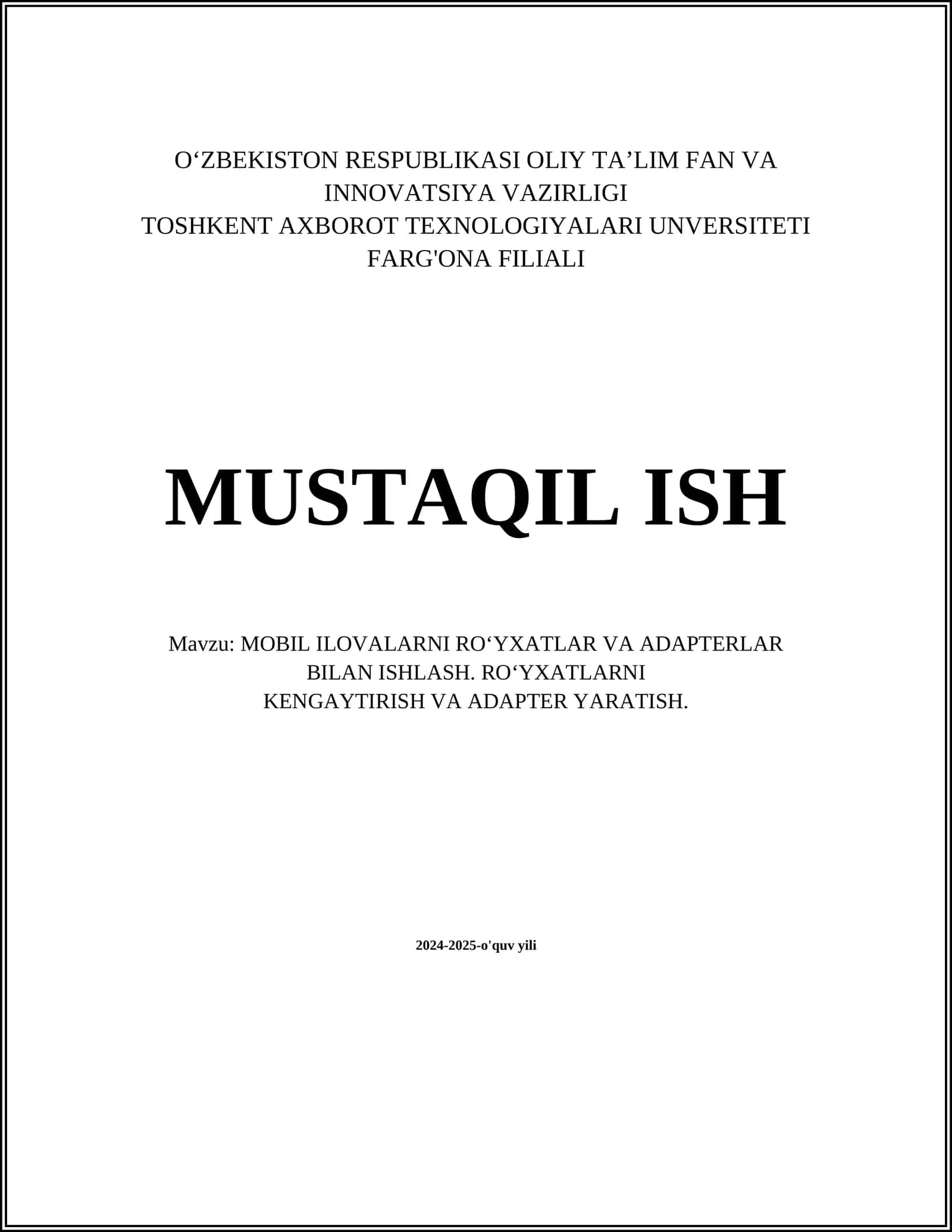 MOBIL ILOVALARNI RO‘YXATLAR VA ADAPTERLAR BILAN ISHLASH. RO‘YXATLARNI KENGAYTIRISH VA ADAPTER YARATISH 1