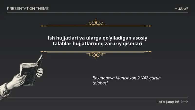 Ish hujjatlari va ularga qoʻyiladigan asosiy talablar hujjatlarning zaruriy qismlari 1
