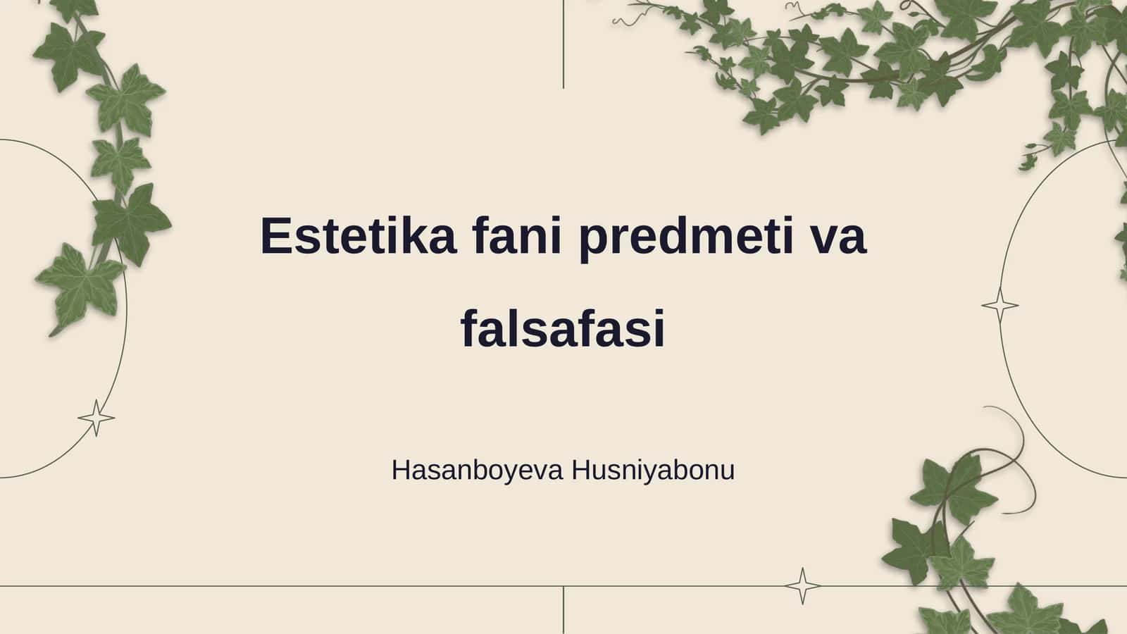 Estetika fani predmeti va falsafasi 1