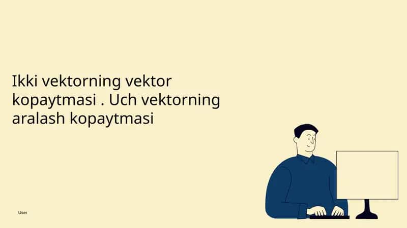 Ikki vektorning vektor kopaytmasi. Uch vektorning aralash kopaytmasi 1