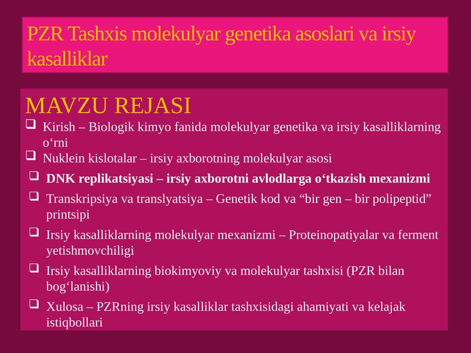 PZR Tashxis molekulyar genetika asoslari va irsiy kasalliklar taqdimot 1