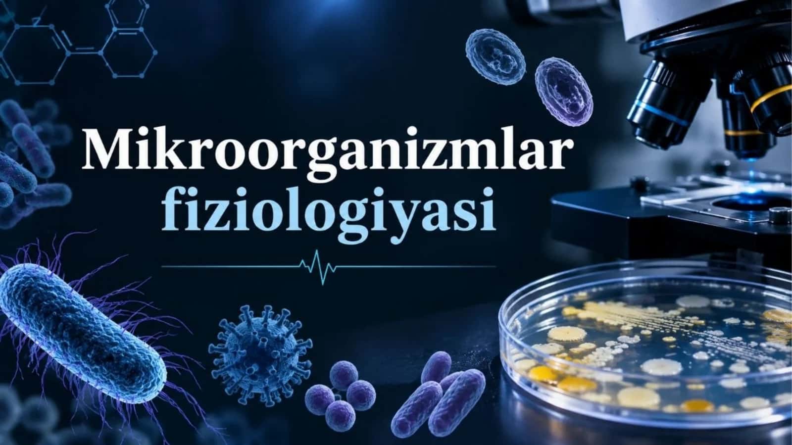 Mikroorganizmlar fiziologiyasi 1