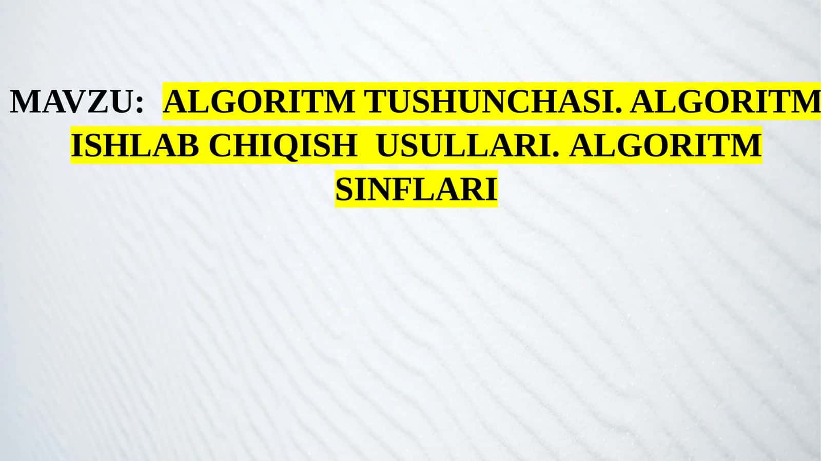 Algoritm tushunchasi 1