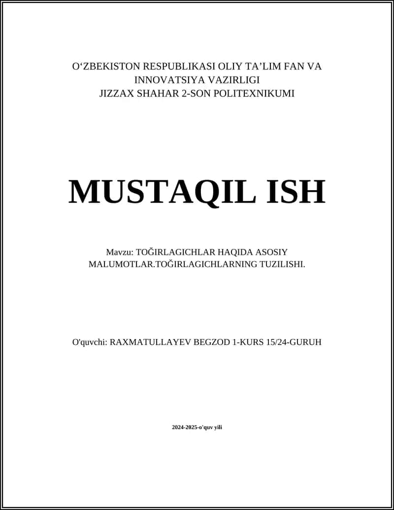 TOĞIRLAGICHLAR HAQIDA ASOSIY MALUMOTLAR.TOĞIRLAGICHLARNING TUZILISHI 1