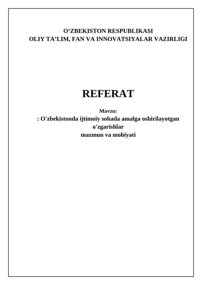 O'zbekistonda ijtimoiy sohada amalga oshirilayotgan o'zgarishlar mazmun va mohiyati 1