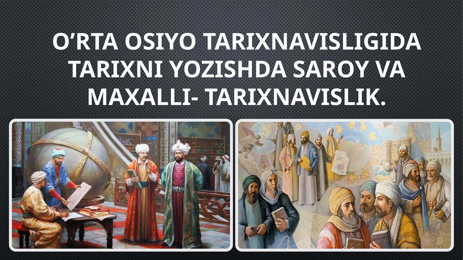 Oʻrta Osiyo tarixnavislik 1