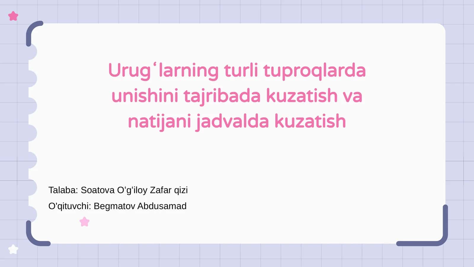 Urugʻlarning turli tuproqlarda unishini tajribada kuzatish va natijani jadvalda kuzatish 1
