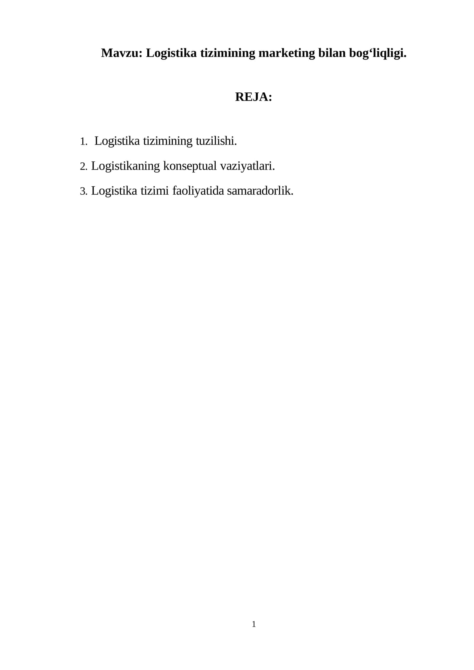 Logistika tizimining marketing bilan bog‘liqligi 1