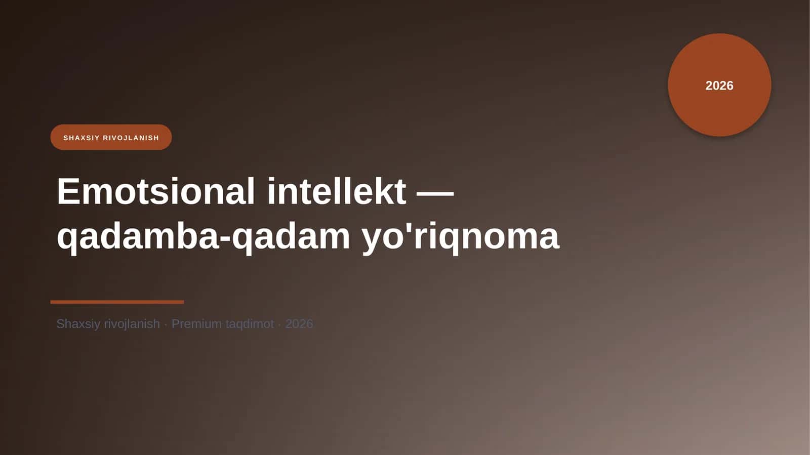 Emotsional intellekt — qadamba-qadam yo'riqnoma 1
