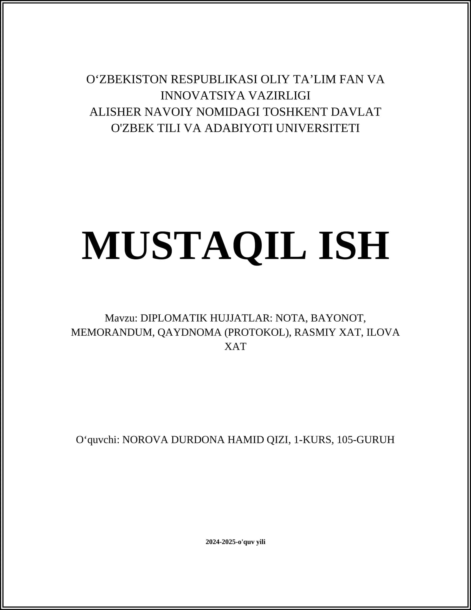 DIPLOMATIK HUJJATLAR: NOTA, BAYONOT, MEMORANDUM, QAYDNOMA (PROTOKOL), RASMIY XAT, ILOVA XAT 1