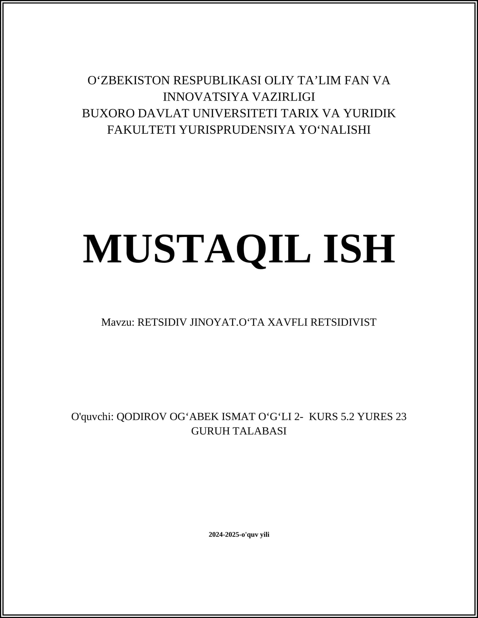 RETSIDIV JINOYAT.OʻTA XAVFLI RETSIDIVIST 1