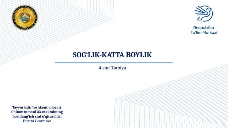 SOG‘LIK-KATTA BOYLIK KAYFIYAT DAQIQASI 1