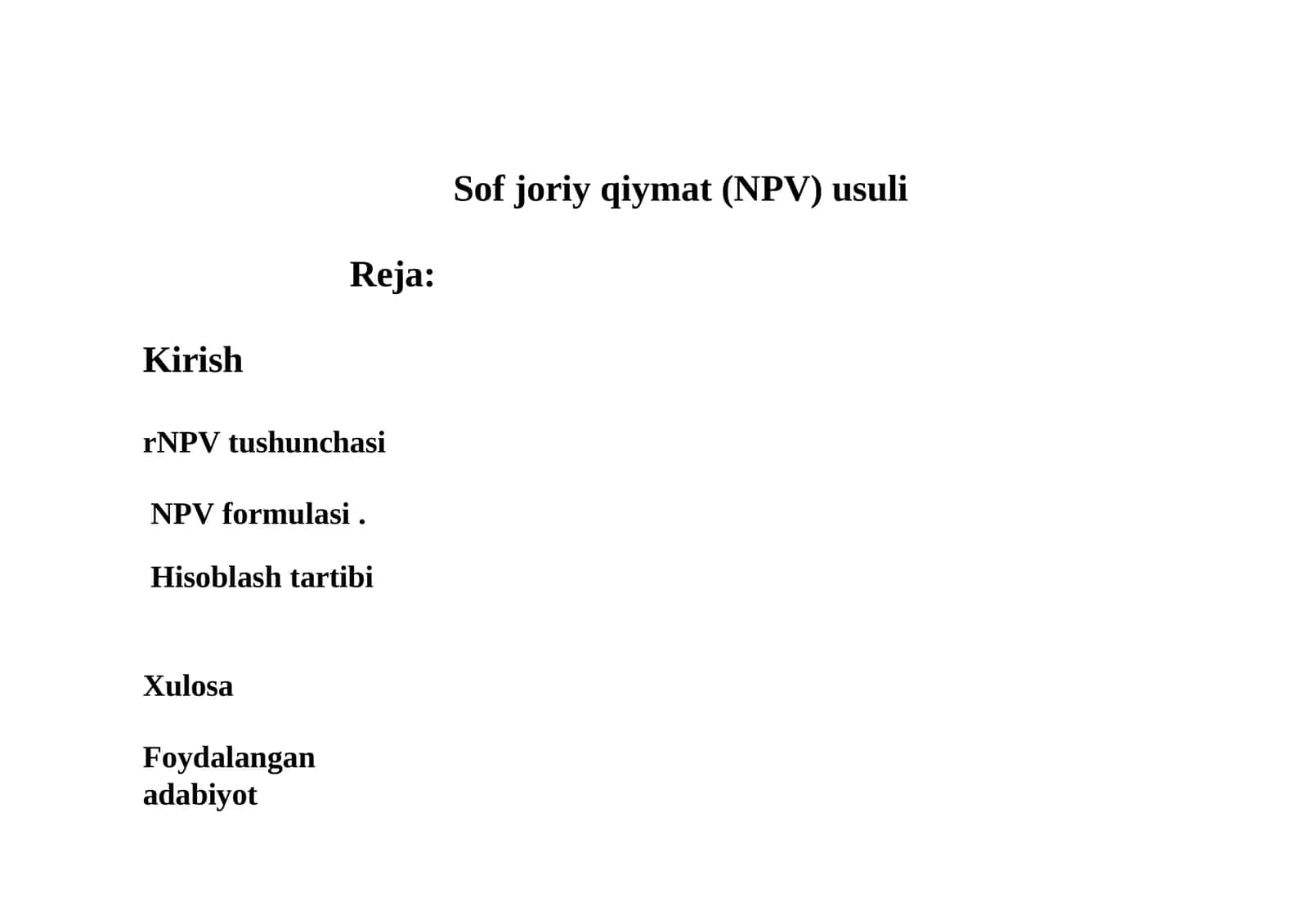 Sofjoriy qiymat (NPV) usuli 1