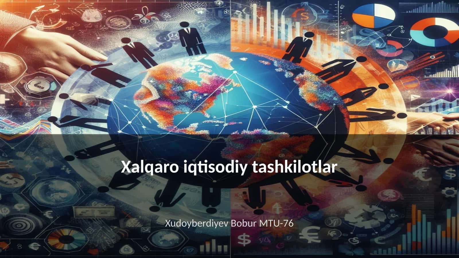 Xalqaro iqtisodiy tashkilotlar 1