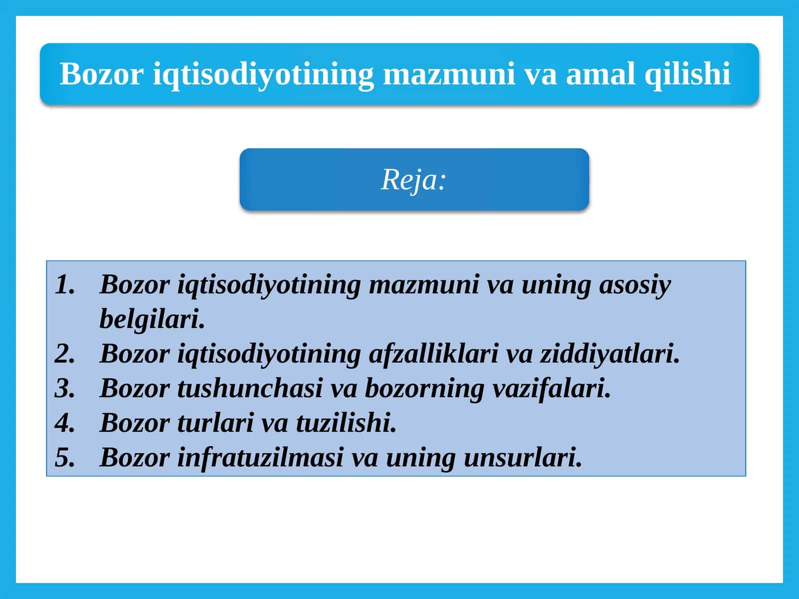 Bozor iqtisodiyotining mazmuni va amal qilishi 1