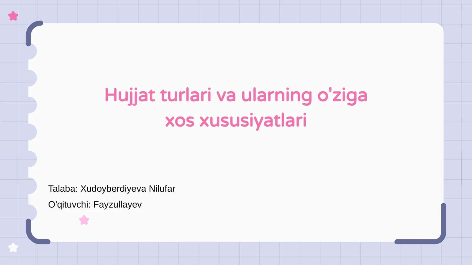 Hujjat turlari va ularning o'ziga xos xususiyatlari 1