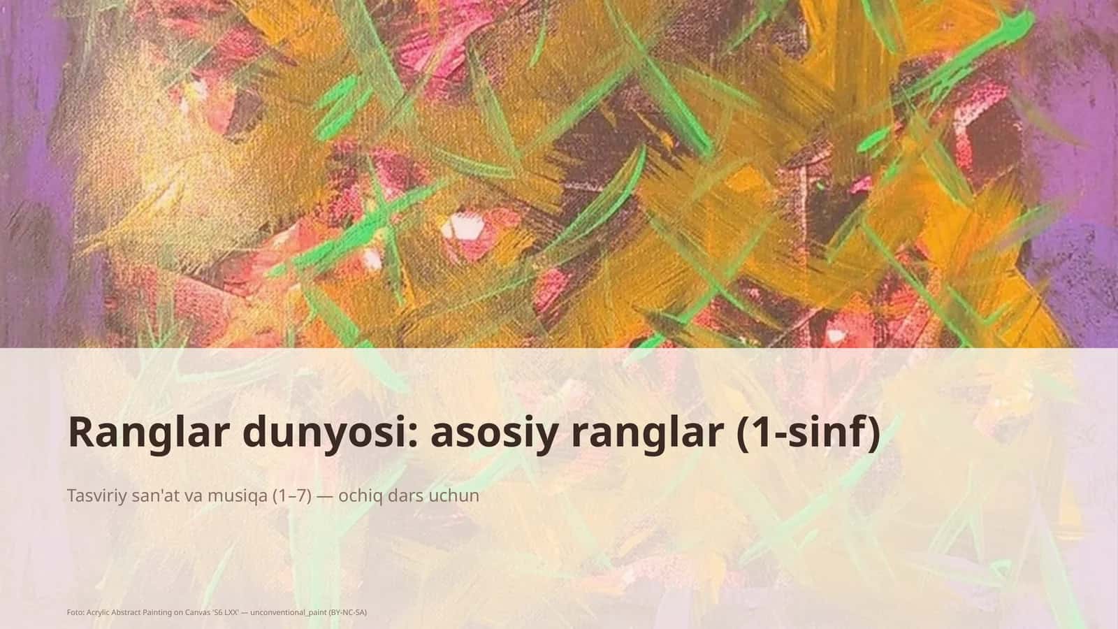 Ranglar dunyosi: asosiy ranglar (1-sinf) 1