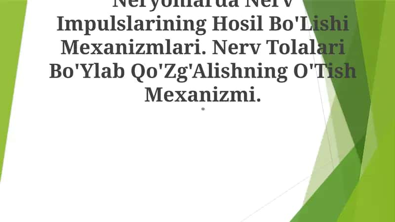 Neryonlarda Nerv Impulslarining Hosil Bo'Lishi Mexanizmlari 1