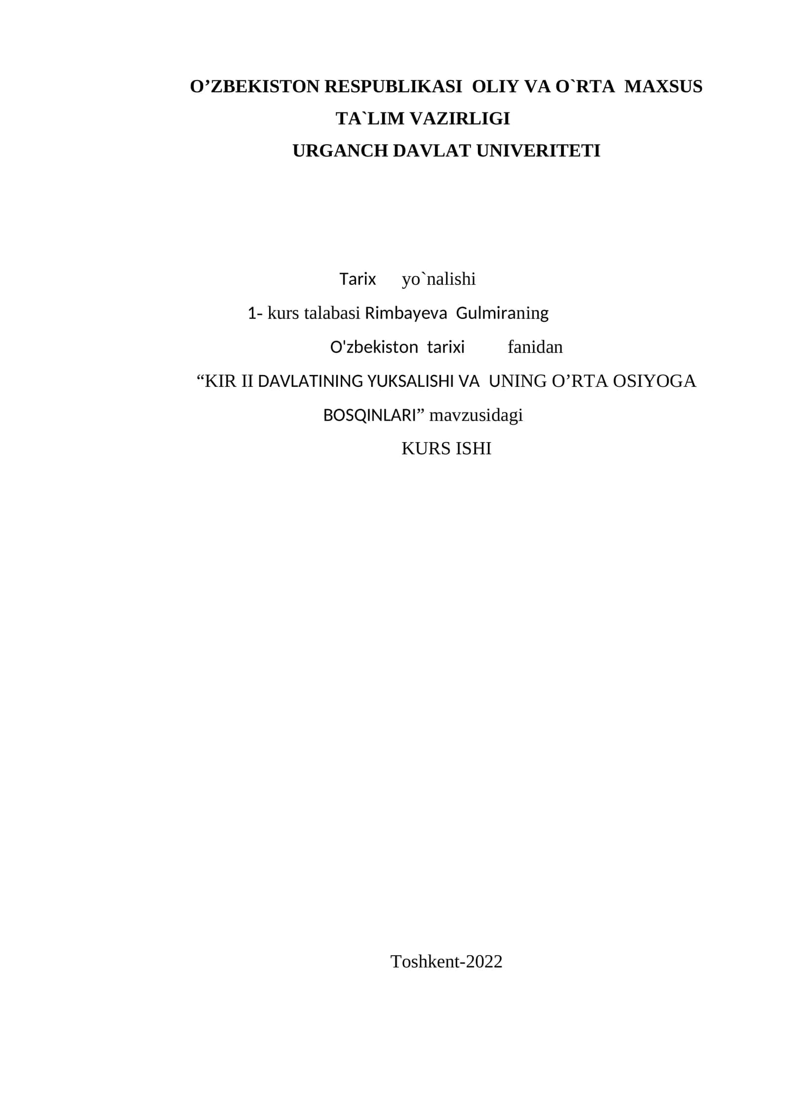 KURS ISHI "KIR II DAVLATINING YUKSALISHI VA UNING O’RTA OSIYOGA BOSQINLARI" 1