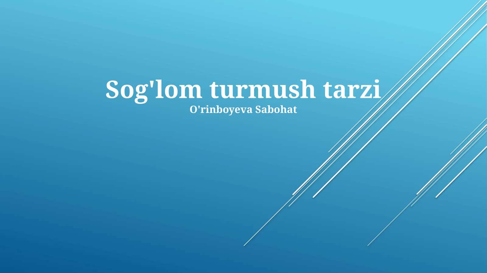 Sog'lom turmush tarzi 1